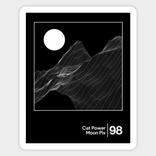 Cat Power - Moon Pix / Minimalist Artwork Design Magnet